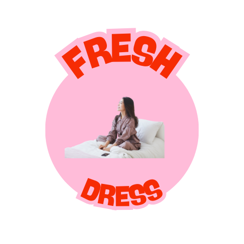 Dress & Fresh